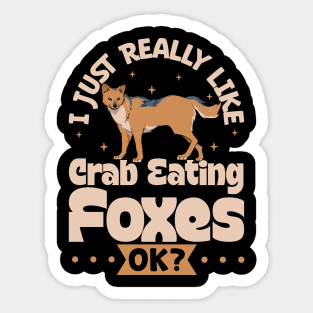 I just really love Crab-eating Foxes Sticker
